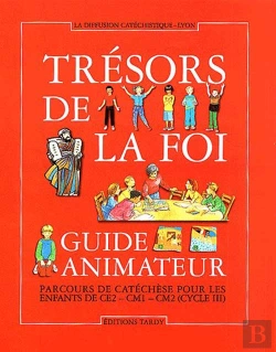 Bertrand.pt - Guide Animateur Trésors De La Foi + Cdrom (Ce2-Cm1-Cm2)