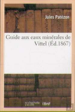 Bertrand.pt - Guide Aux Eaux Minerales De Vittel