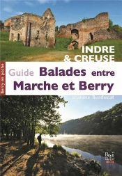 Guide Balades Entre Marche Et Berry