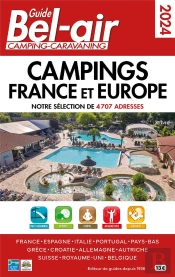 Guide Bel-Air : Campings France Et Europe (Édition 2024)