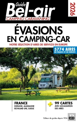 Bertrand.pt - Guide Bel-Air : Évasions En Camping-Car (Édition 2026)