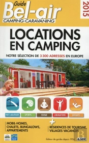 Guide Bel-Air ; Locations En Camping (Édition 2015)