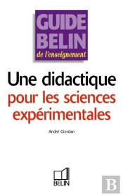 Guide Belin De L'Enseignement : Une Didactique Pour Les Sciences Expérimentales