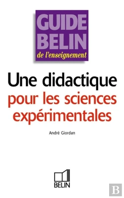 Bertrand.pt - Guide Belin De L'Enseignement : Une Didactique Pour Les Sciences Expérimentales