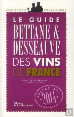 Bertrand.pt - Guide Bettane Et Desseauve Des Vins De France. Selection 2014