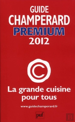 Bertrand.pt - Guide Champerard Premium 2012 ; La Grande Cuisine Pour Tous