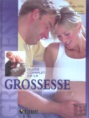 Guide Complet De La Grossesse