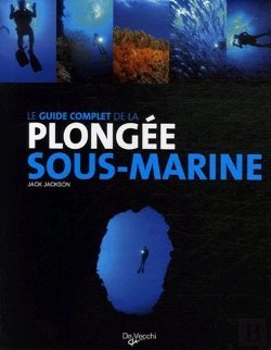 Bertrand.pt - Guide Complet De La Plongee Sous Marine