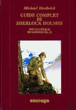 Bertrand.pt - Guide Complet De Sherlock Holmes- : Bibliothèque Holmésienne (Ii)