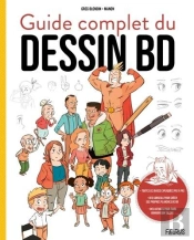 Guide Complet Du Dessin Bd