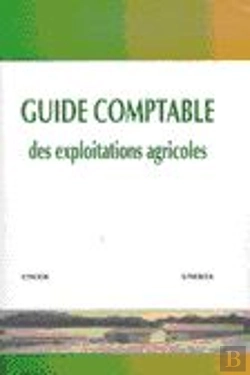 Bertrand.pt - Guide Comptable Des Exploitations Agricoles