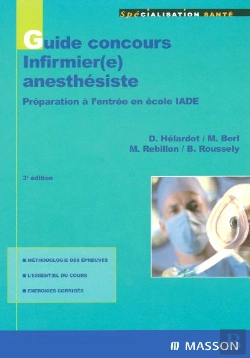 Bertrand.pt - Guide Concours Infirmier(E) Anesthesiste ; Preparation A L'Entree En Ecole Iade