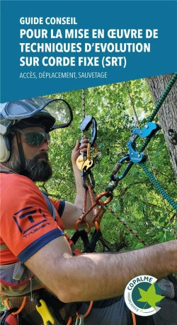 Bertrand.pt - Guide Conseil Pour La Mise En Œuvre De Techniques D'Évolution Sur Corde Fixe (Srt)