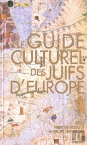 Guide Culturel Des Juifs D'Europe
