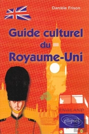 Guide Culturel Du Royaume-Uni