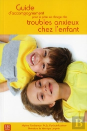 Guide D'Accompagnement Pour La Prise En Charge Des Troubles Anxie
