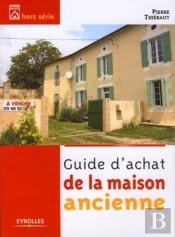 Guide D'Achat De La Maison Ancienne