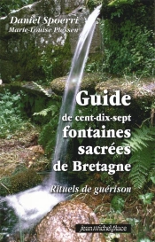 Guide De 117 Fontaines Sacrees De Bretagne