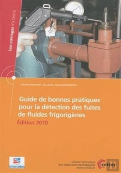 Bertrand.pt - Guide De Bonnes Pratiques Pour La Détection Des Fuites De Fluides Frigorigènes (Édition 2010)