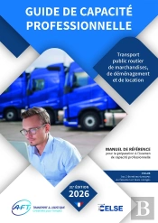 Guide De Capacité Professionnelle : Transport Routier De Marchandises (Édition 2026)