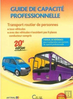 Bertrand.pt - Guide De Capacite Professionnelle Transport Routier De Personnes Edition 2015