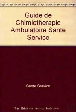 Bertrand.pt - Guide De Chimiotherapie Ambulatoire