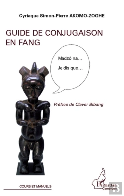 Bertrand.pt - Guide De Conjugaison En Fang
