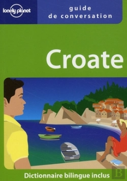 Bertrand.pt - Guide De Conversation; Croate (2e Édition)