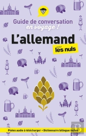 Guide De Conversation En Voyage ! : L'Allemand Pour Les Nuls (4e Édition)