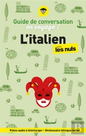 Guide De Conversation En Voyage ! L'Italien Pour Les Nuls (6e Édition)
