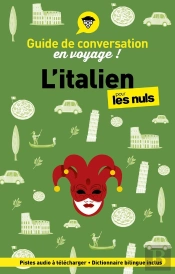 Guide De Conversation En Voyage ! : L'Italien Pour Les Nuls (7e Édition)
