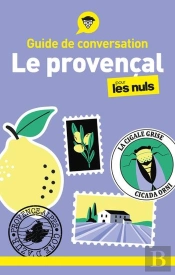 Guide De Conversation : Le Provençal Pour Les Nuls (2e Édition)