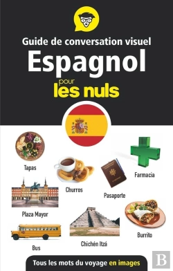 Bertrand.pt - Guide De Conversation Visuel Espagnol Pour Les Nuls