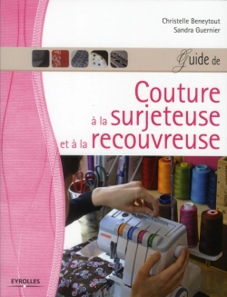 Bertrand.pt - Guide De Couture A La Surjeteuse