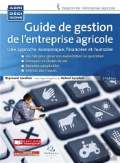 Guide De Gestion De L'Entreprise Agricole ; Une Approche Économique, Financière Et Humaine (2e Édition)