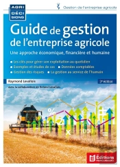 Guide De Gestion De L'Entreprise Agricole : Une Approche Économique, Financière Et Humaine (3e Édition)