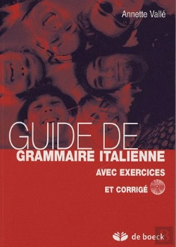 Bertrand.pt - Guide De Grammaire Italienne Avec Exercices Et Corrigés
