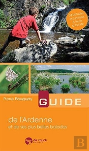 Guide De L Ardenne Et De Ses Plus Belles Ballades Ned