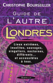 Guide De L Autre Londres