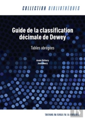 Guide De La Classification Décimale De Dewey : Tables Abrégées