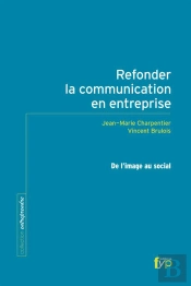Guide De La Communication A L'Epreuve Du Social (Le)