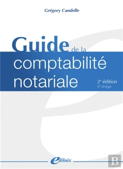 Bertrand.pt - Guide De La Comptabilité Notariale (2e Édition)