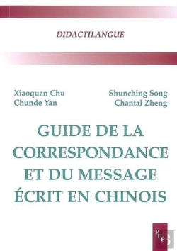 Bertrand.pt - Guide De La Correspondance Et Du Message Ecrit Chinois