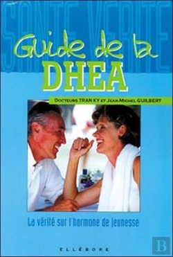 Bertrand.pt - Guide De La D.H.E.A . La Verite Sur L'Hormone De Jeunesse