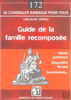 Bertrand.pt - Guide De La Famille Recomposee ; Droits Parentaux, Dispositifs Fiscaux, Successions