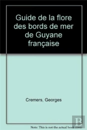 Guide De La Flore De Mer De Guyane Francaise