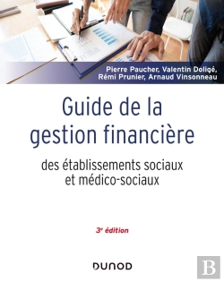 Bertrand.pt - Guide De La Gestion Financière Des Établissements Sociaux Et Médico-Sociaux (3e Édition)