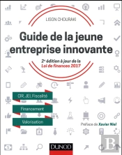 Guide De La Jeune Entreprise Innovante ; Fiscalité, Financement, Valorisation (Jei, Crédit Impôt Recherche, Etc.)