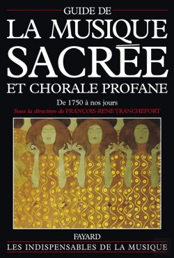 Bertrand.pt - Guide De La Musique Sacrée Et Chorale Profane : De 1750 À Nos Jours