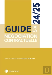 Guide De La Négociation Contractuelle (Édition 2024/2025)
